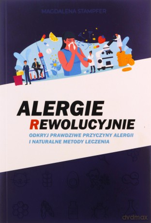Alergie rewolucyjnie - Magdalena Stampfer [KSIĄŻKA]