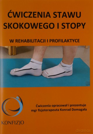 Ćwiczenia stawu skokowego i stopy - Konrad Domagała [KSIĄŻKA]
