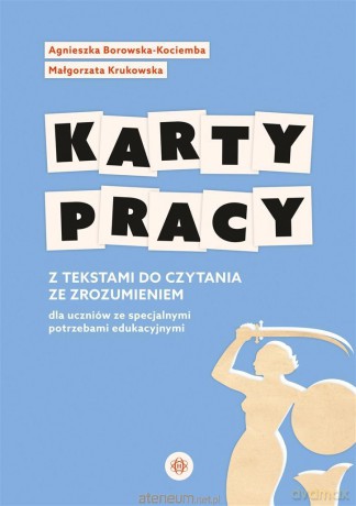 Karty pracy z tekstami do czytania ze zrozumieniem - Agnieszka Borowska-Kociemba, Małgorzata Krukowska [KSIĄŻKA]