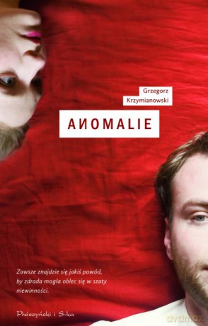 Anomalie  -  Grzegorz Krzymianowski [KSIĄŻKA]