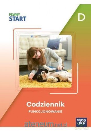 Pewny Start. Codziennik Funkcjonowanie poz.D [KSIĄŻKA]