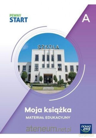 Pewny Start. Poziom A. Moja książka - Joanna Hryń, Krystyna Rapiej, Robert Gajda [KSIĄŻKA]