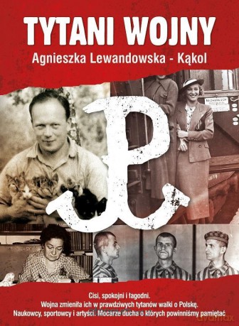 Tytani Wojny - Agnieszka Lewandowska-Kąkol [KSIĄŻKA]