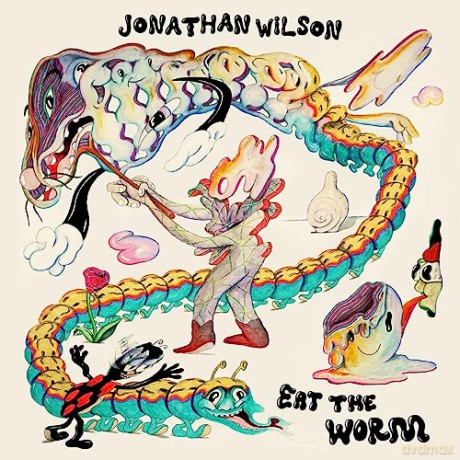 Jonathan Wilson: Eat The Worm [CD]