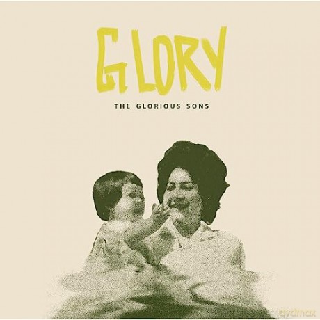 The Glorious Sons: Glory [CD]