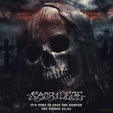 Sacrilege: It's Time To Face The Reaper Demos [CD]