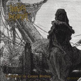Judas Iscariot: To Embrace The Corpses Bleeding [CD]