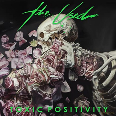 Used, The: Toxic Positivity [CD]