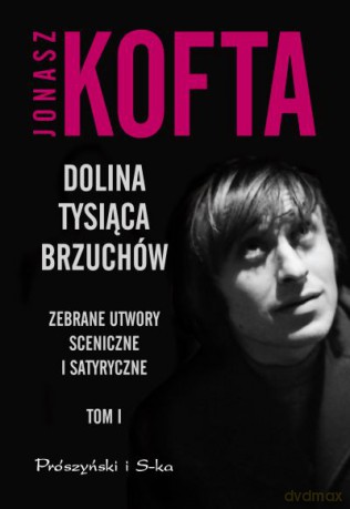 Dolina tysiąca brzuchów  -  Jonasz Kofta [KSIĄŻKA]