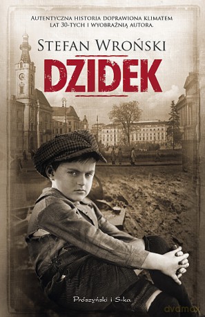 Dzidek  -  Stefan Wroński [KSIĄŻKA]