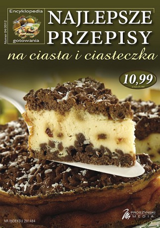 Encyklopedia gotowania. Najlepsze przepisy na ciasta i ciasteczka  -  Praca zbiorowa [KSIĄŻKA]