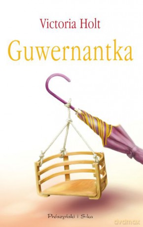 Guwernantka  -  Victoria Holt [KSIĄŻKA]