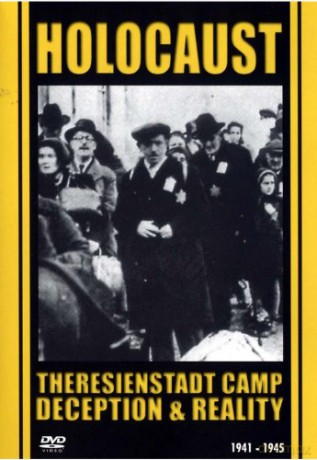 The Holocuast Theresienstadt Camp Deception and Reality [DVD]