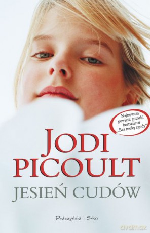 Jesień cudów  -  Jodi Picoult [KSIĄŻKA]