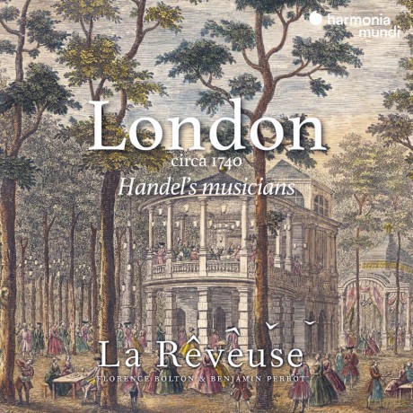 Handel: Musicians London Circa 1740 La Reveuse Bolton Perrot (digipack) [CD]