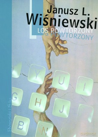Los powtórzony  -  Janusz Leon Wiśniewski [KSIĄŻKA]