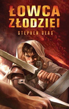 Łowca złodziei  -  Stephen Deas [KSIĄŻKA]