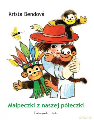 Małpeczki z naszej półeczki  -  Krista Bendová [KSIĄŻKA]