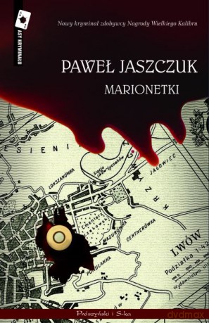 Marionetki  -  Paweł Jaszczuk [KSIĄŻKA]