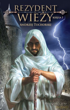 Rezydent wieży. Księga I  -  Andrzej Tuchorski [KSIĄŻKA]
