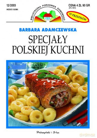 Specjały polskiej kuchni  -  Barbara Adamczewska [KSIĄŻKA]