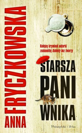 Starsza pani wnika  -  Anna Fryczkowska [KSIĄŻKA]