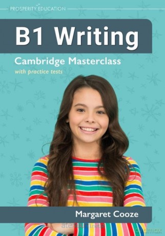 B1 Writing Cambridge Masterclass with practice tests - Margaret Cooze [KSIĄŻKA]