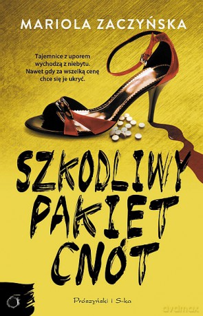 Szkodliwy pakiet cnót  -  Mariola Zaczyńska [KSIĄŻKA]
