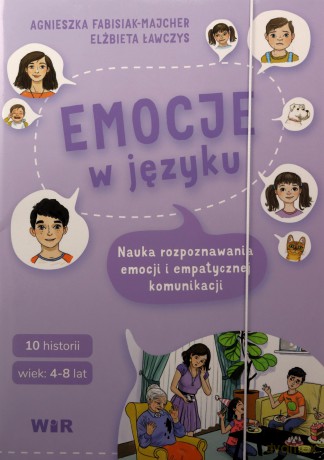 Emocje w języku. Nauka rozpoznawania emocji i empatycznej komunikacji - Agnieszka Fabisiak-Majcher, Elżbieta Ławczys, Zofia Zabrzeska [KSIĄŻKA]