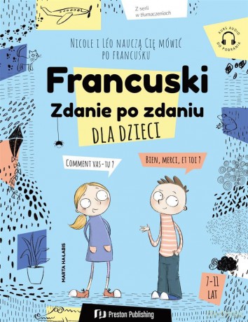Francuski dla dzieci. Zdanie po zdaniu - Janina Radej [KSIĄŻKA]