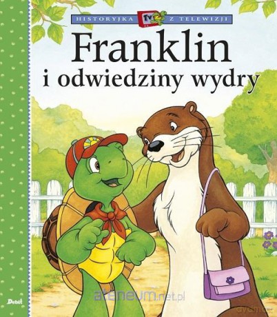 Franklin i odwiedziny wydry - Paulette Bourgeois, Patrycja Zarawska [KSIĄŻKA]