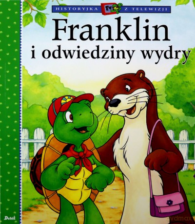 Franklin i odwiedziny wydry - Paulette Bourgeois, Patrycja Zarawska [KSIĄŻKA]