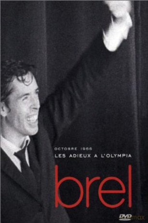 Jacques Brel: Adieux L'olympia 1966 [DVD]