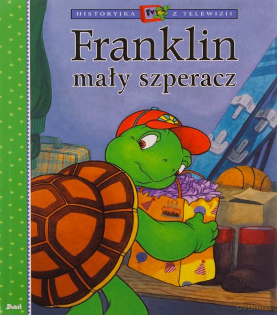 Franklin mały szperacz - Paulette Bourgeois, Patrycja Zarawska [KSIĄŻKA]