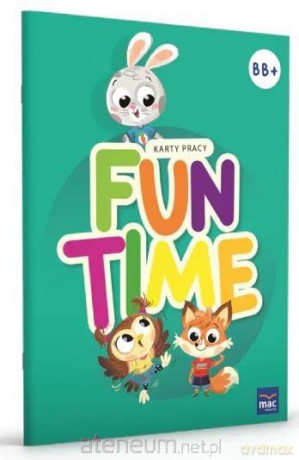 Fun Time 5 i 6 latki Poziom B i B+ - Katarzyna Kozłowska [KSIĄŻKA]