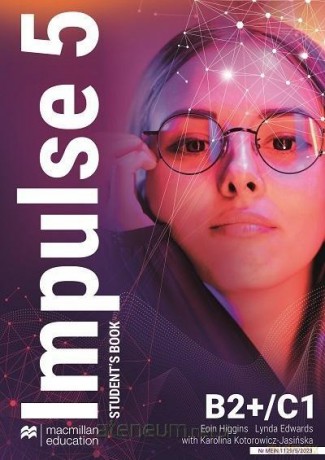 Impulse 5 B2+/C1 podręcznik + online - Eoin Higgins, Lynda Edwards, Karolina Kotorowicz-Jasińska [KSIĄŻKA]