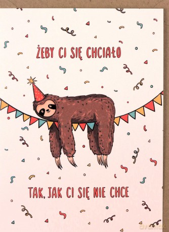 Karnet Urodziny - żeby Ci się chciało..