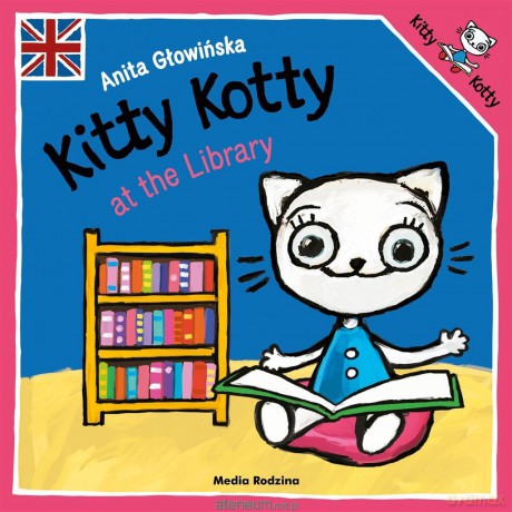 Kitty Kotty at the Library - Anita Głowińska [KSIĄŻKA]