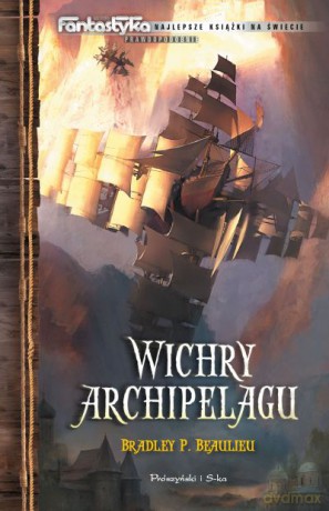 Wichry archipelagu  -  Bradley P. Beaulieu [KSIĄŻKA]