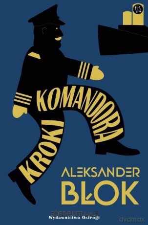 Kroki Komandora - Aleksander Błok [KSIĄŻKA]