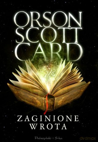 Zaginione wrota  -  Orson Scott Card [KSIĄŻKA]