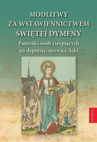 Modlitewnik za wstawiennictwem świętej Dymfny [KSIĄŻKA]