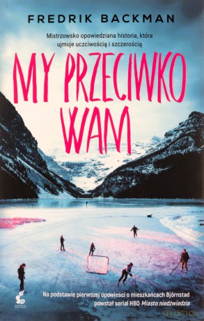 My przeciwko wam - Fredrik Backman, Anna Kicka [KSIĄŻKA]