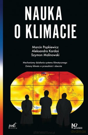 Nauka o klimacie - Marcin Popkiewicz, Szymon Malinowski, Aleksandra Kardaś [KSIĄŻKA]