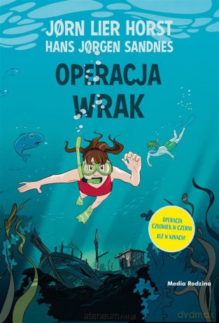 Operacja Wrak - Jrn Lier Horst, Hans Jrgen Sandnes, Katarzyna Tunkiel [KSIĄŻKA]