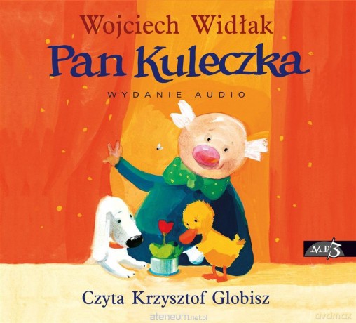 Pan Kuleczka cz.1 - Wojciech Widłak, Krzysztof Globisz [AUDIOBOOK]
