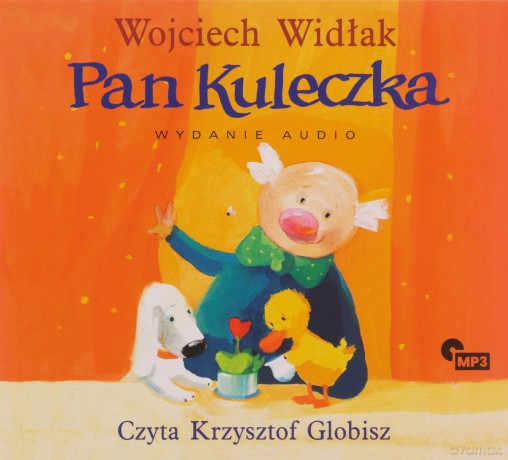Pan Kuleczka cz.1 - Wojciech Widłak, Krzysztof Globisz [AUDIOBOOK]