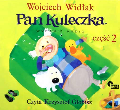 Pan Kuleczka cz.2 - Wojciech Widłak, Krzysztof Globisz [AUDIOBOOK]