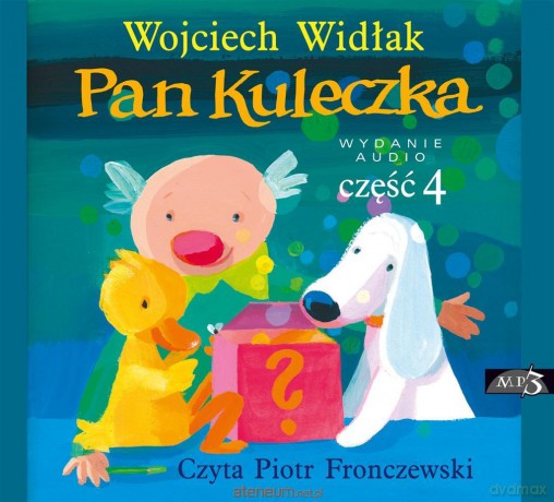 Pan Kuleczka cz.4 - Wojciech Widłak, Piotr Fronczewski [AUDIOBOOK]