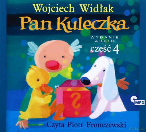 Pan Kuleczka cz.4 - Wojciech Widłak, Piotr Fronczewski [AUDIOBOOK]